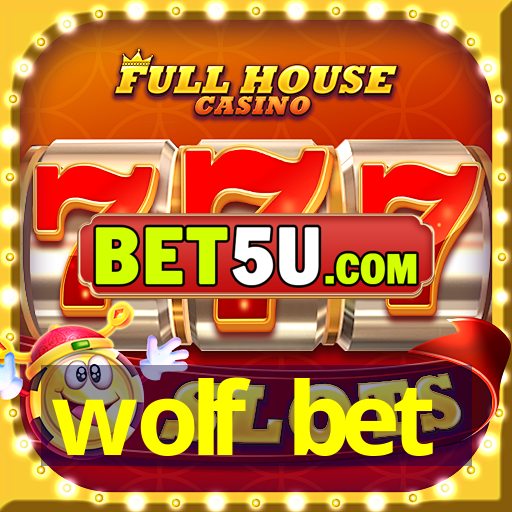 wolf bet